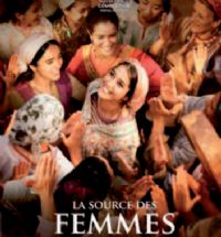 Projection du film : La source des femmes. Du 1er au 6 mars 2012 à Fougères. Ille-et-Vilaine. 